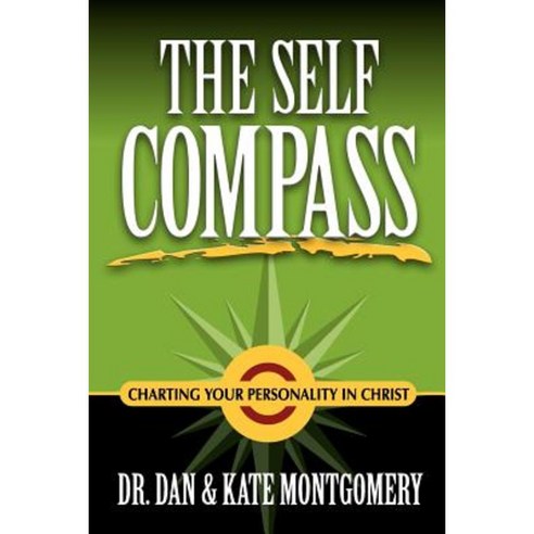 The Self Compass: Charting Your Personality in Christ Paperback, Lulu.com