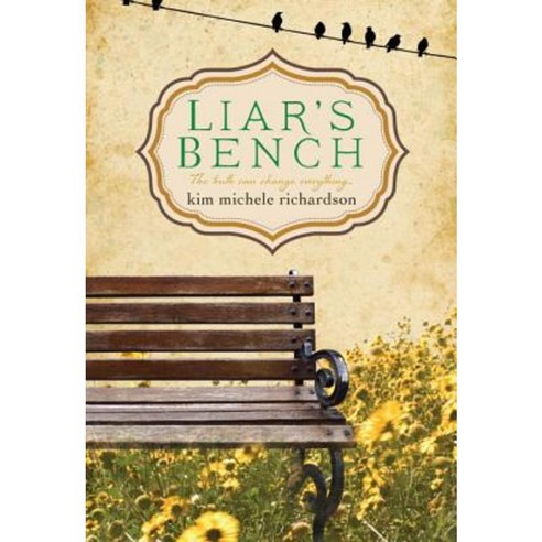 Liar''s Bench Paperback, Kensington Publishing Corporation