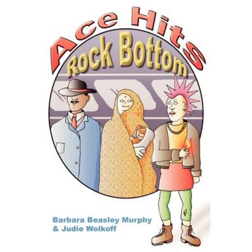 Ace Hits Rock Bottom Paperback, Sunstone Press