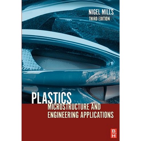 Plastics: Microstructure and Engineering Applications Paperback, Butterworth-Heinemann