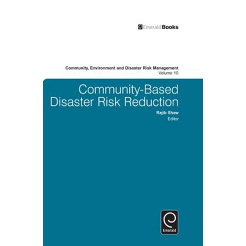 Community-Based Disaster Risk Reduction Hardcover, Emerald Group ...