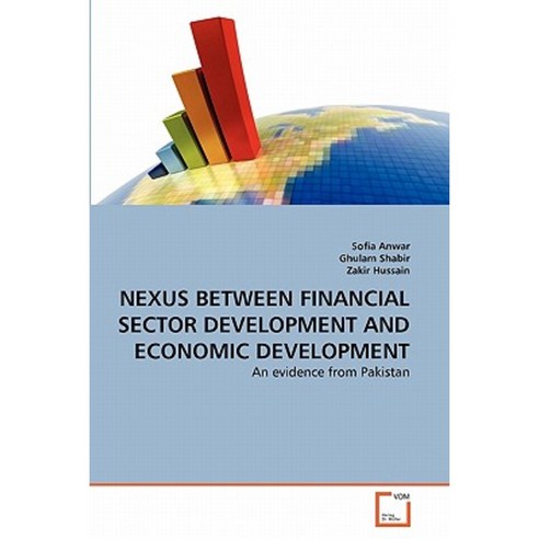Nexus Between Financial Sector Development and Economic Development Paperback, VDM Verlag