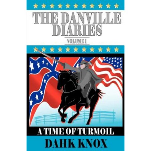 The Danville Diaries Volume One Paperback, Black Forest Press