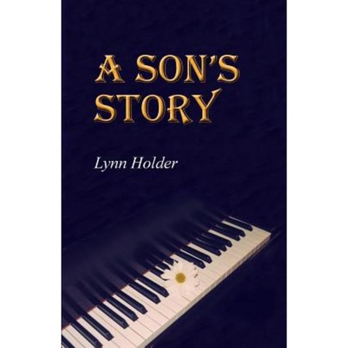 A Son''s Story Paperback, Prose Press