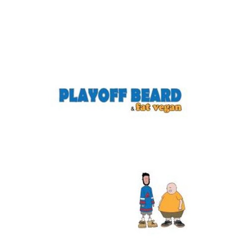 Playoff Beard & Fat Vegan Paperback, Createspace Independent Publishing Platform
