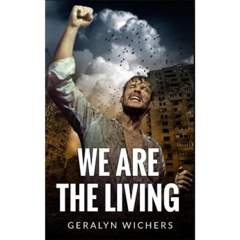 We Are the Living Paperback, Createspace