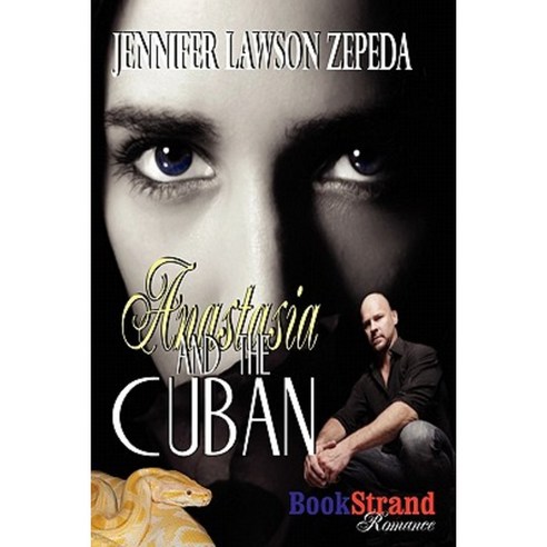 Anastasia and the Cuban (Bookstrand Publishing Romance) Paperback, Siren Publishing
