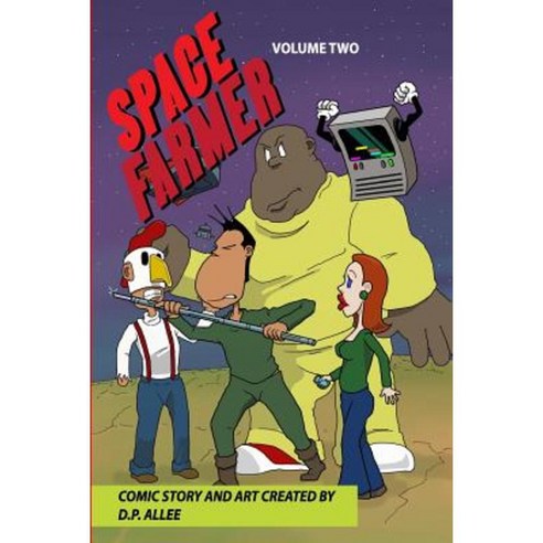 Space Farmer Volume Two Paperback, Createspace Independent Publishing Platform