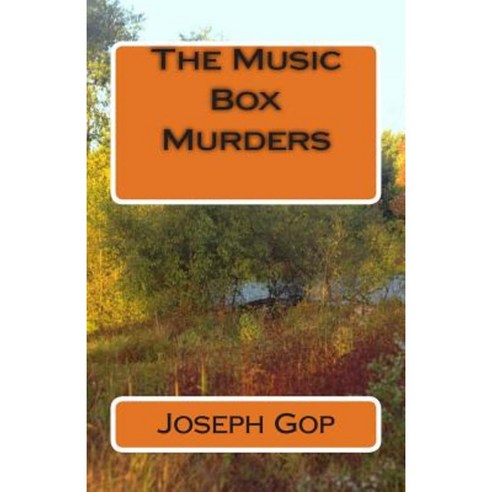 The Music Box Murders: The Music Box Murders Paperback, Createspace