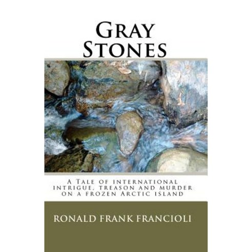 Gray Stones Paperback, Createspace Independent Publishing Platform