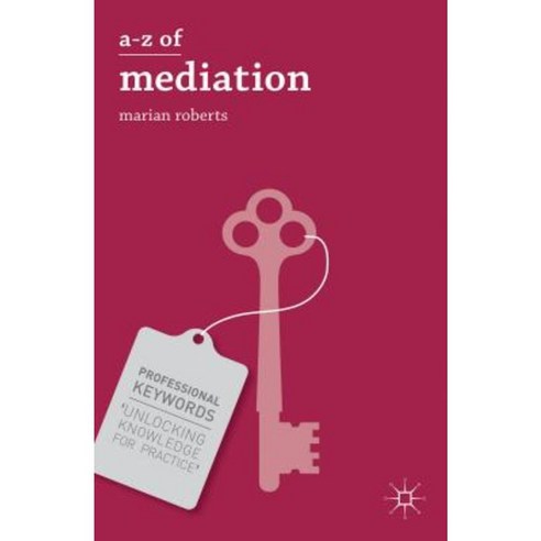 A-Z of Mediation Paperback, Palgrave MacMillan