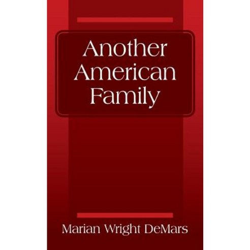 Another American Family Paperback, Outskirts Press