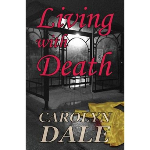 Living with Death Paperback, Carrick Publishing