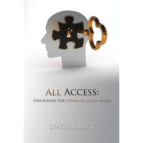 All Access: Unlocking the Power of God''s Word Paperback, Diamond Shapers International, LLC