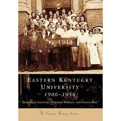 Eastern Kentucky University Paperback, Arcadia Publishing (SC)