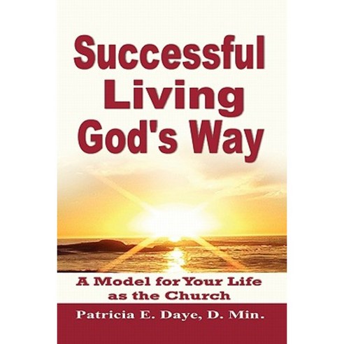 Successful Living God''s Way Paperback, Xlibris Corporation