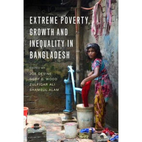 Extreme Poverty Growth and Inequality in Bangladesh Hardcover, Practical Action