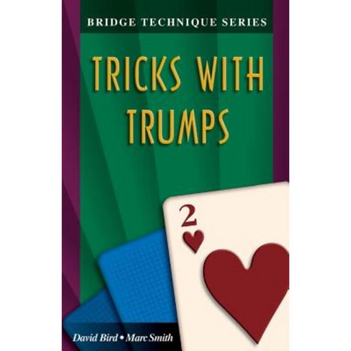 Bridge Technique 2: Tricks with Trumps Paperback, Master Point Press