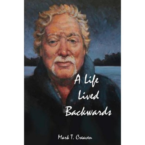 A Life Lived Backwards: Poems by an Emergency Medical Technician Paperback, Createspace Independent Publishing Platform