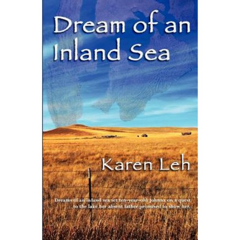 Dream of an Inland Sea Paperback, Perigord Press