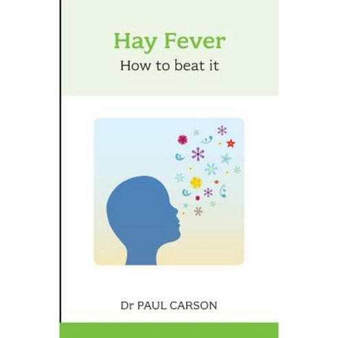 Hay Fever: How to Beat It Paperback, Sheldon Press