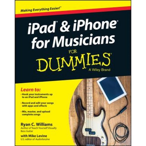iPad and iPhone for Musicians for Dummies Paperback
