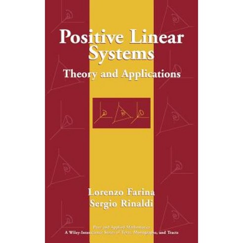 Positive Linear Systems: Theory and Applications Hardcover, Wiley-Interscience