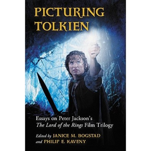 Picturing Tolkien: Essays on Peter Jackson''s the Lord of the Rings Film Trilogy Paperback, McFarland and Company, Inc.
