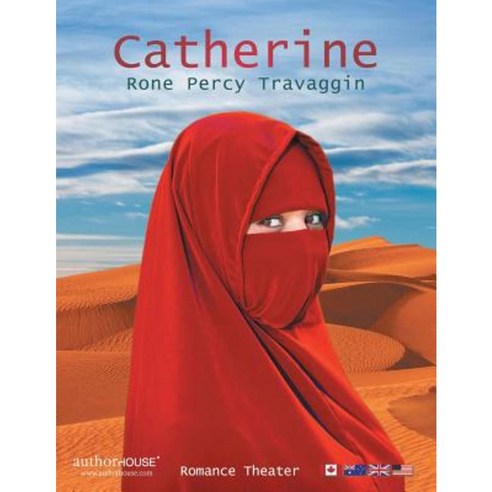 Catherine: Romance Theater Paperback, Authorhouse