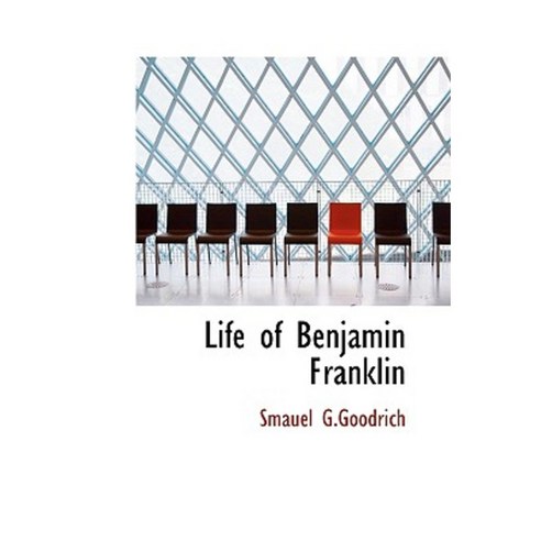 Life of Benjamin Franklin Paperback, BiblioLife