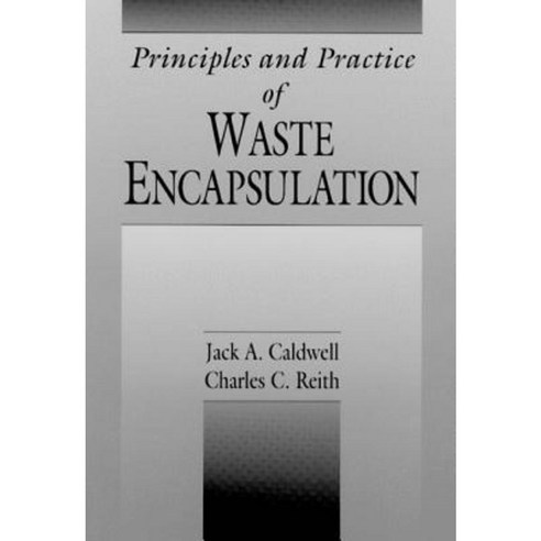 Principles and Practice of Waste Encapsulation Hardcover, CRC Press ...