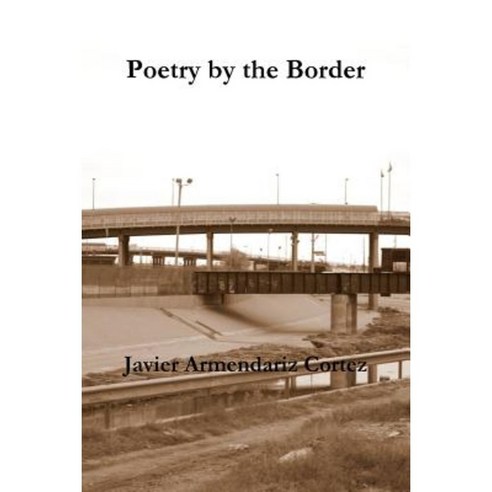Poetry by the Border Paperback, Lulu.com