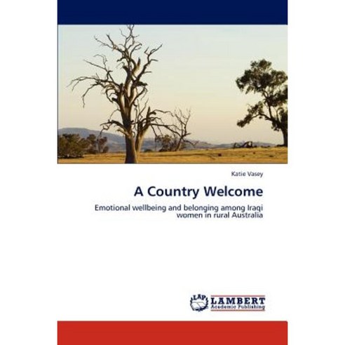 A Country Welcome Paperback, LAP Lambert Academic Publishing