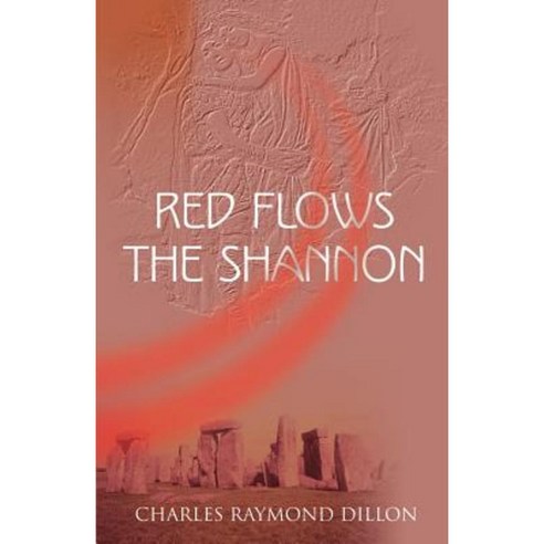 Red Flows the Shannon Paperback, Authors Choice Press