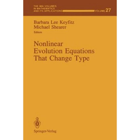 Nonlinear Evolution Equations That Change Type Paperback, Springer