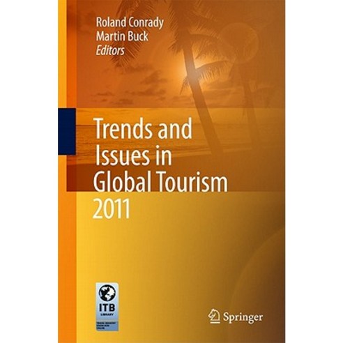 Trends and Issues in Global Tourism 2011 Hardcover, Springer