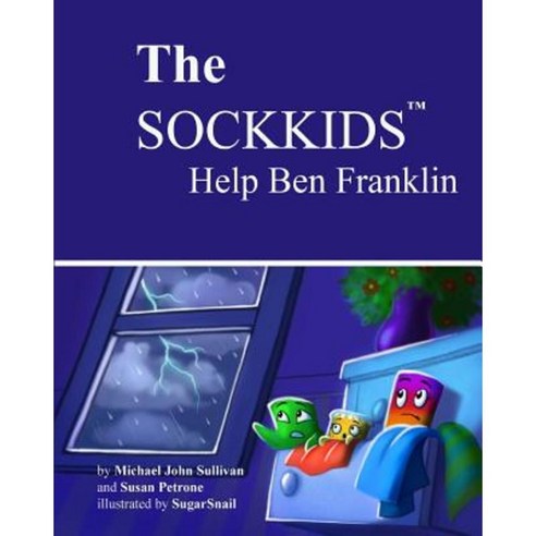 The Sockkids Help Ben Franklin Paperback, Insiders Report Incorporated