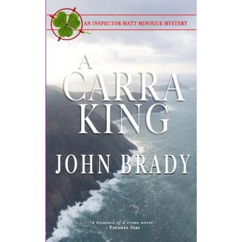A Carra King: An Inspector Matt Minogue Mystery Paperback, Johnbradysbooks.com