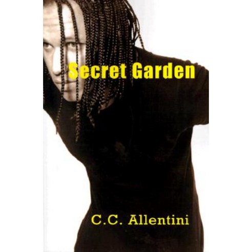 Secret Garden: A Private Collection Paperback, iUniverse
