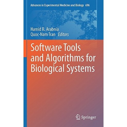 Software Tools and Algorithms for Biological Systems Hardcover, Springer