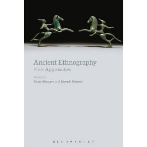 Ancient Ethnography: New Approaches Hardcover, Bloomsbury Publishing PLC