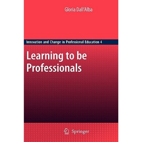Learning to Be Professionals Hardcover, Springer