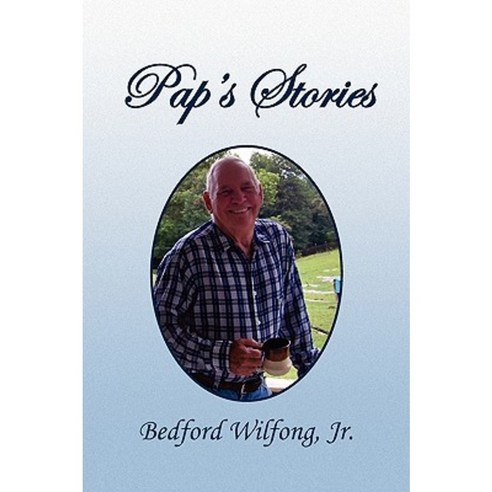 Pap''s Stories Paperback, Xlibris Corporation