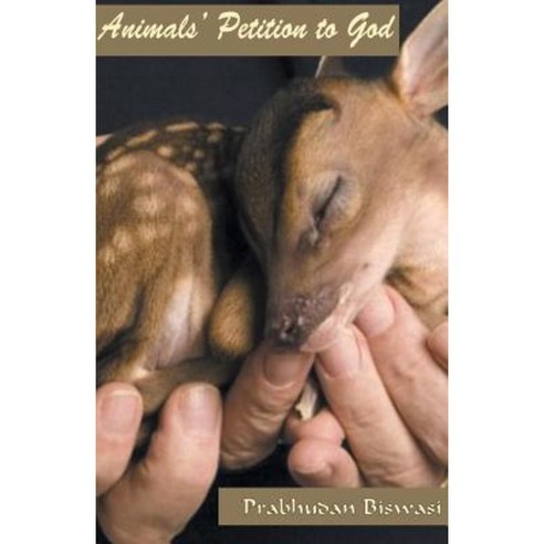 Animal''s Petition to God Paperback, Indian Society for Promoting Christian Knowle