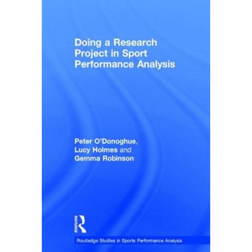 Doing a Research Project in Sport Performance Analysis Hardcover, Routledge