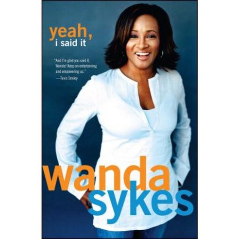 Yeah I Said It Paperback, Atria Books