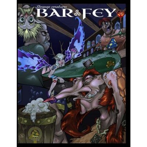 Bar Fey: An Adult Coloring Book Paperback, Createspace Independent Publishing Platform