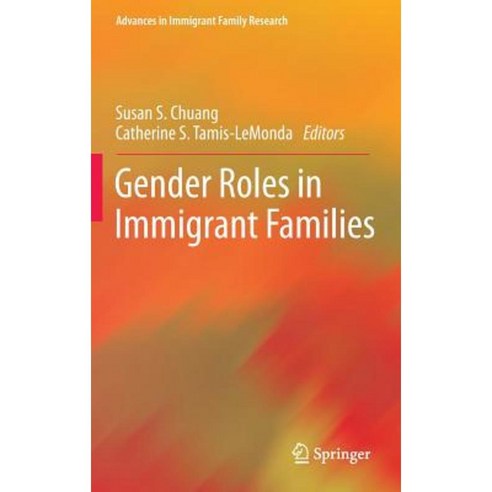 Gender Roles in Immigrant Families Hardcover, Springer