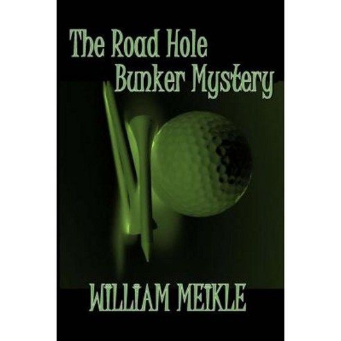 The Road Hole Bunker Mystery Paperback, Createspace