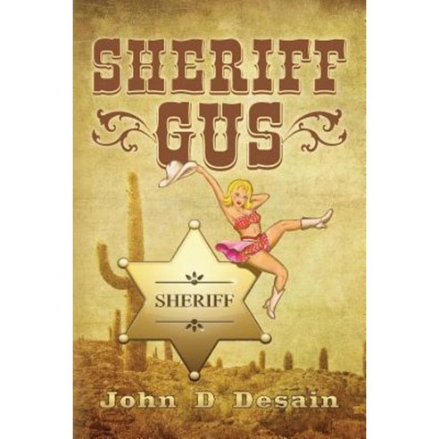 Sheriff Gus Paperback, John D.\Desain